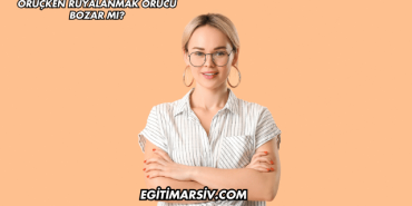 Oruçken Rüyalanmak Orucu Bozar mı?