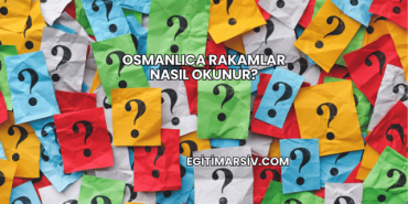 Osmanlıca Rakamlar Nasıl Okunur?