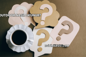 Outdoor Nasıl Okunur?