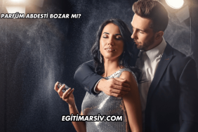 Parfüm Abdesti Bozar mı?