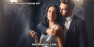 Parfüm Abdesti Bozar mı?