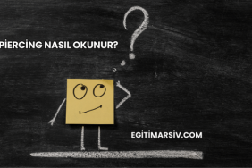 Piercing Nasıl Okunur?