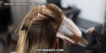 Saç Boyama Orucu Bozar mı?