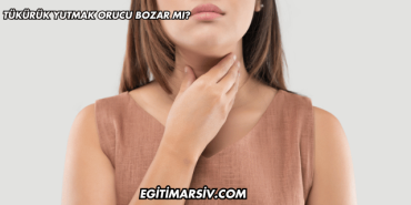 Tükürük Yutmak Orucu Bozar mı?