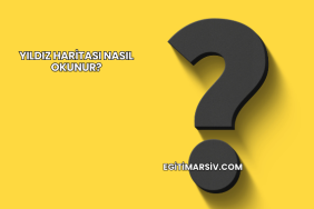 Yıldız Haritası Nasıl Okunur?