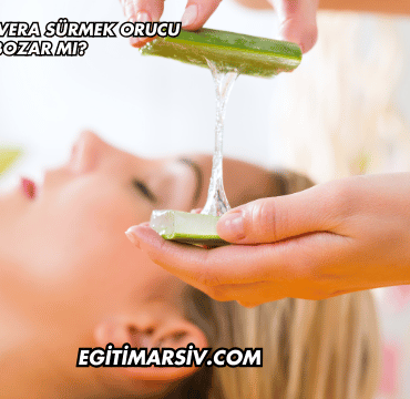 Yüze Aloe Vera Sürmek Orucu Bozar mı?