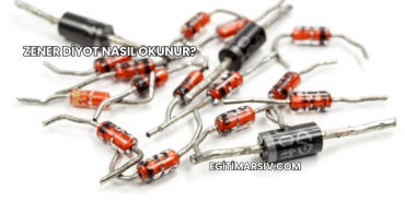 Zener Diyot Nasıl Okunur?