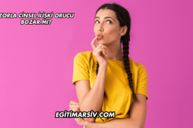 Zorla Cinsel İlişki Orucu Bozar mı?