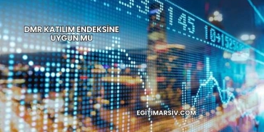 Dmr Katılım Endeksine Uygun mu