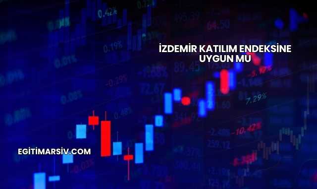 İzdemir Katılım Endeksine Uygun mu