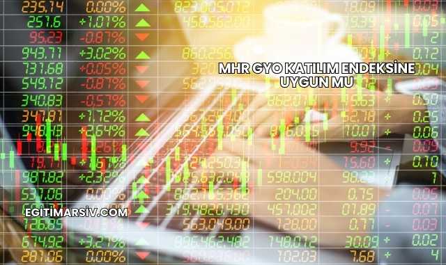 Mhr Gyo Katılım Endeksine Uygun mu
