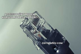 Access Point Modem Kurulumu Nasıl Yapılır?
