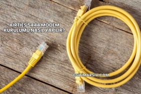 Airties 5444 Modem Kurulumu Nasıl Yapılır?