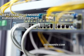 Airties Kablosuz Modem Kurulumu Nasıl Yapılır?