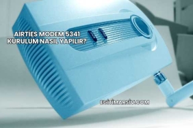 Airties Modem 5341 Kurulum Nasıl Yapılır?