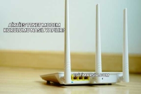 Airties Ttnet Modem Kurulumu Nasıl Yapılır?