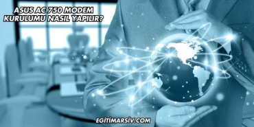 Asus Ac 750 Modem Kurulumu Nasıl Yapılır?