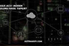 Asus Ac51 Modem Kurulumu Nasıl Yapılır?