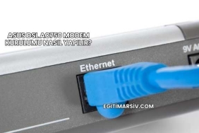 Asus Dsl Ac750 Modem Kurulumu Nasıl Yapılır?