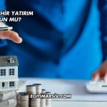 Bursa Yenişehir Yatırım İçin Uygun mu?