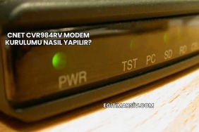 Cnet Cvr984rv Modem Kurulumu Nasıl Yapılır?