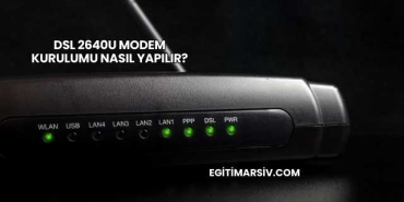 Dsl 2640U Modem Kurulumu Nasıl Yapılır?