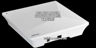 Dsl N16 Modem Kurulumu Nasıl Yapılır?