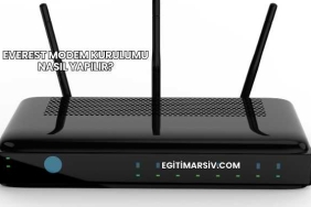 Everest Modem Kurulumu Nasıl Yapılır?