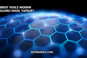 Everest Vdsl2 Modem Kurulumu Nasıl Yapılır?