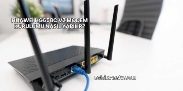 Huawei Hg658c V2 Modem Kurulumu Nasıl Yapılır?