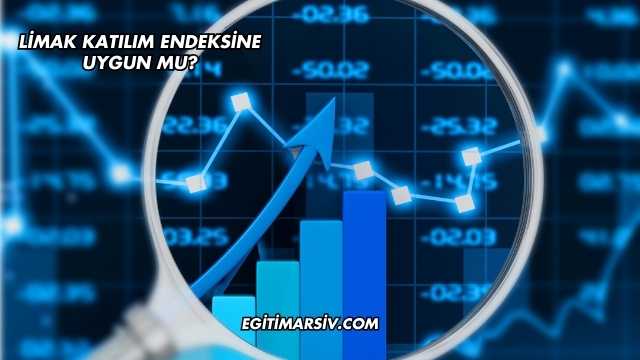 Limak Katılım Endeksine Uygun mu?