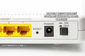 Modem Resetlenmesi Sonrası Kurulum Nasıl Yapılır?