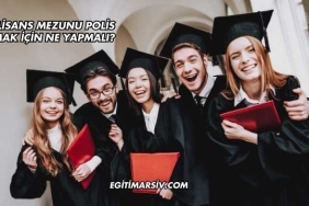 Önlisans Mezunu Polis Olmak İçin Ne Yapmalı?