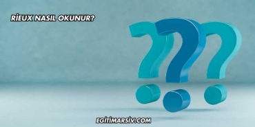 Rieux Nasıl Okunur?
