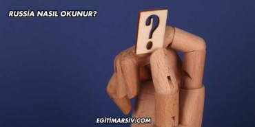 Russia Nasıl Okunur?