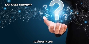 Sad Nasıl Okunur?