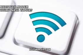 Speedtouch Modem Kurulumu Nasıl Yapılır?
