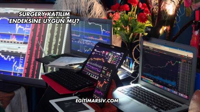 Surgery Katılım Endeksine Uygun mu?