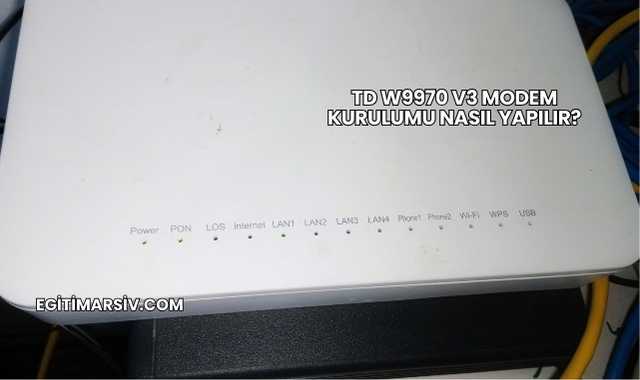 Td W9970 V3 Modem Kurulumu Nasıl Yapılır?