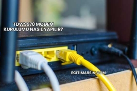 Tdw9970 Modem Kurulumu Nasıl Yapılır?