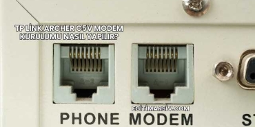 Tp Link Archer C5V Modem Kurulumu Nasıl Yapılır?