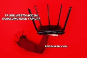 Tp Link W9970 Modem Kurulumu Nasıl Yapılır?