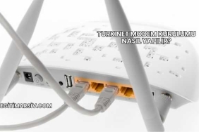 Turk Net Modem Kurulumu Nasıl Yapılır?