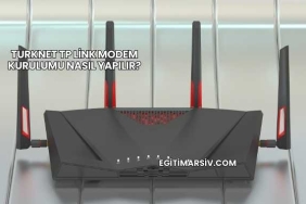 Turknet Tp Link Modem Kurulumu Nasıl Yapılır?