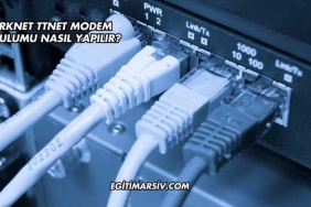 Turknet Ttnet Modem Kurulumu Nasıl Yapılır?