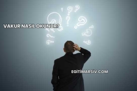 Vakur Nasıl Okunur?