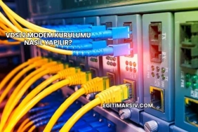 Vdsl2 Modem Kurulumu Nasıl Yapılır?