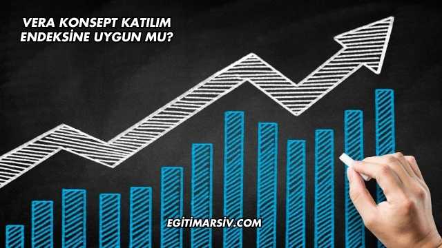 Vera Konsept Katılım Endeksine Uygun mu?