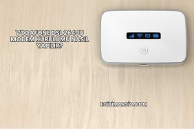 Vodafone Dsl 2640u Modem Kurulumu Nasıl Yapılır?
