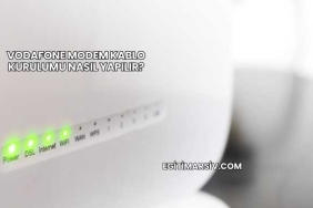 Vodafone Modem Kablo Kurulumu Nasıl Yapılır?